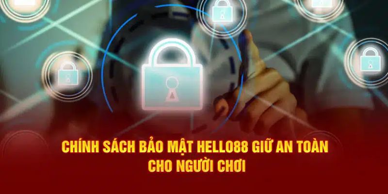 chinh-sach-bao-mat-hello88-1