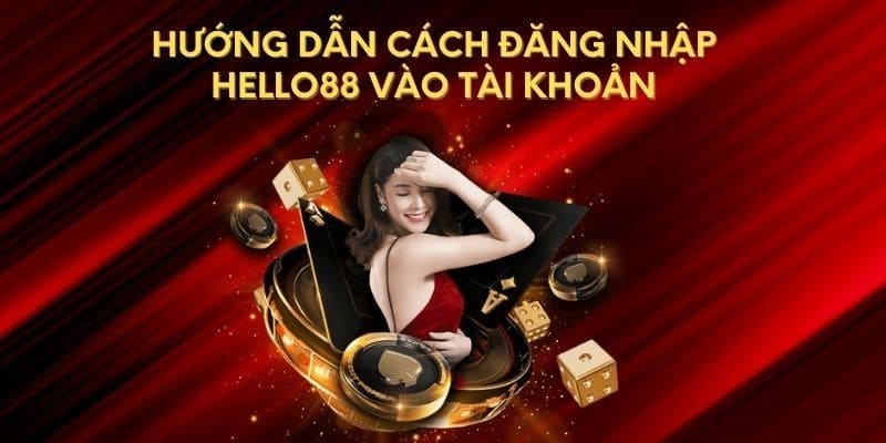 Đăng Nhập Hello88 Chi Tiết Chỉ Trong Hướng Dẫn 3 Bước 1 dang-nhap-hello88-avt