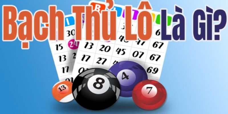bach thu lo la gi 1