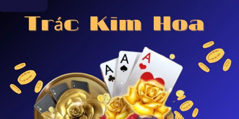 Trác Kim Hoa Hello88 – Tận Hưởng Trò Chơi Theo Cách Của Bạn 3 Kỹ thuật đặt cược trác kim hoa Hello88 giúp tối ưu lợi nhuận